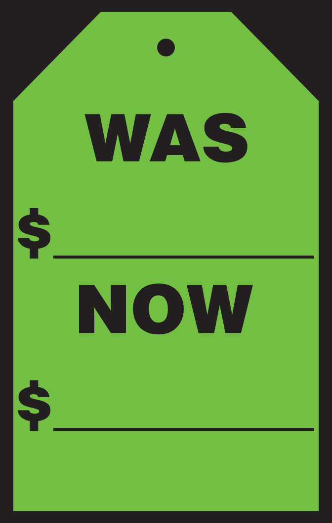 Window Price Sticker - Hang Tag - Green - Was/Now - 7" x 11" - Qty. 12